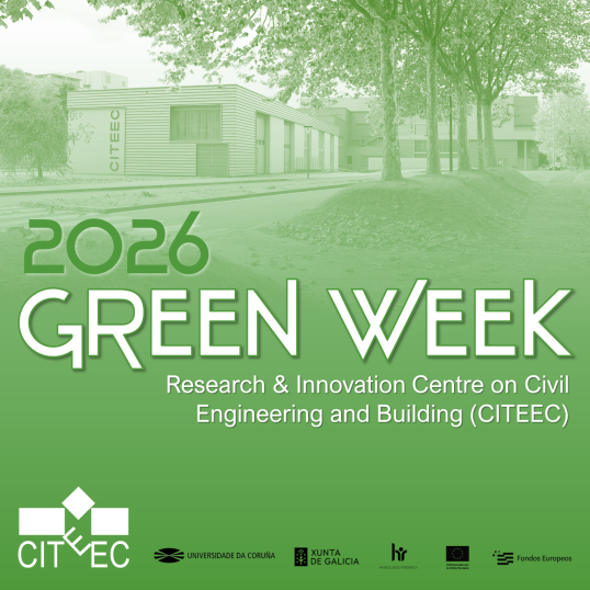 CITEEC Green Week 2026 – Technological Innovation Center for Building and Civil Engineering at the University of A Coruña